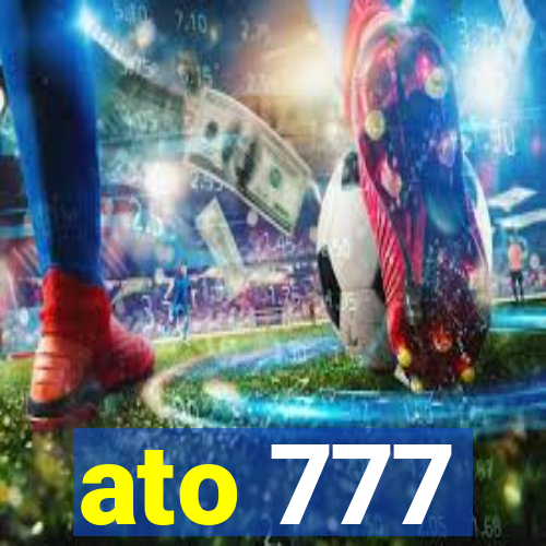 ato 777